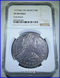 NGC XF 1777 Spanish Mexico Silver 8 Reales Antique 1700s Colonial Dollar Coin
